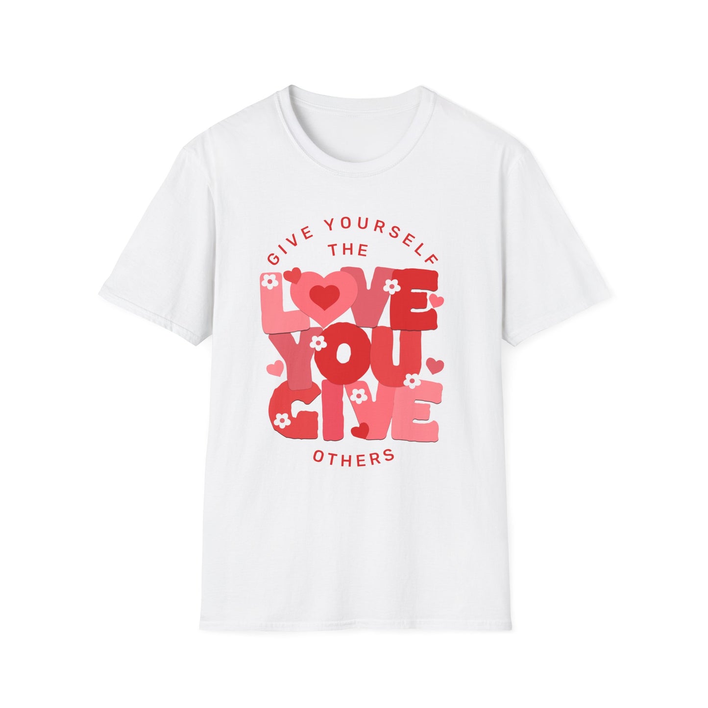 Give Yourself the Love You Give Others- Red and Pink