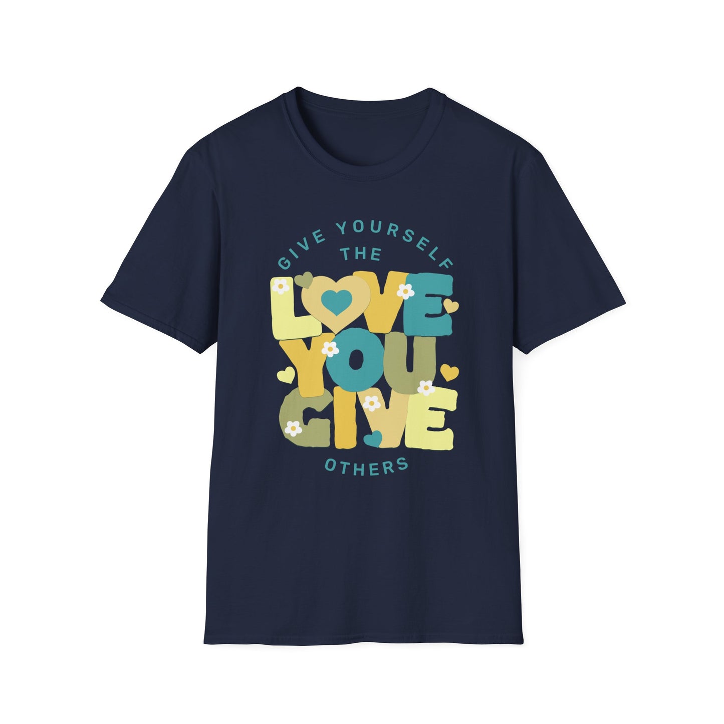 Give Yourself the Love You Give Others- Blue and Tan