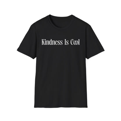 Kindness Is Cool- Minimalist