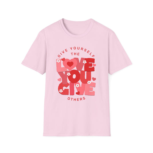 Give Yourself the Love You Give Others- Red and Pink