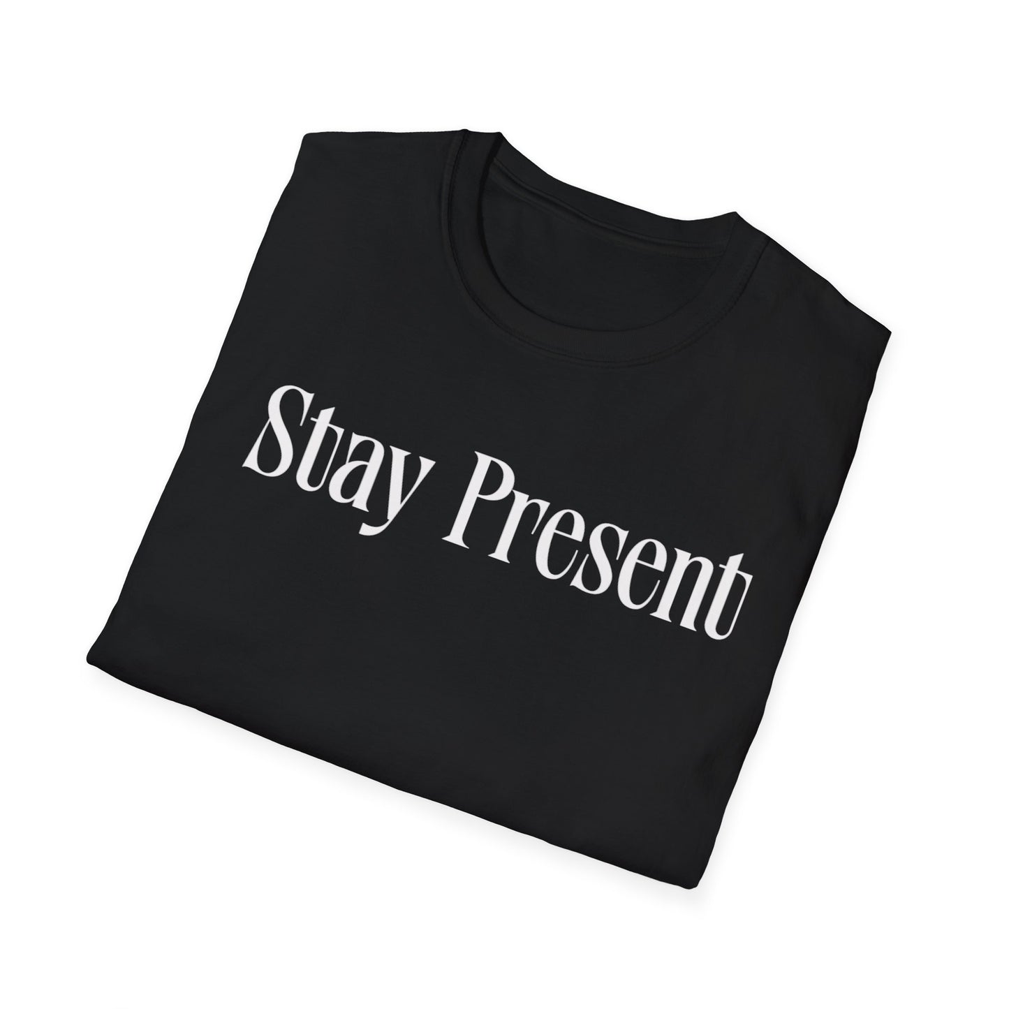 Stay Present- Minimalist